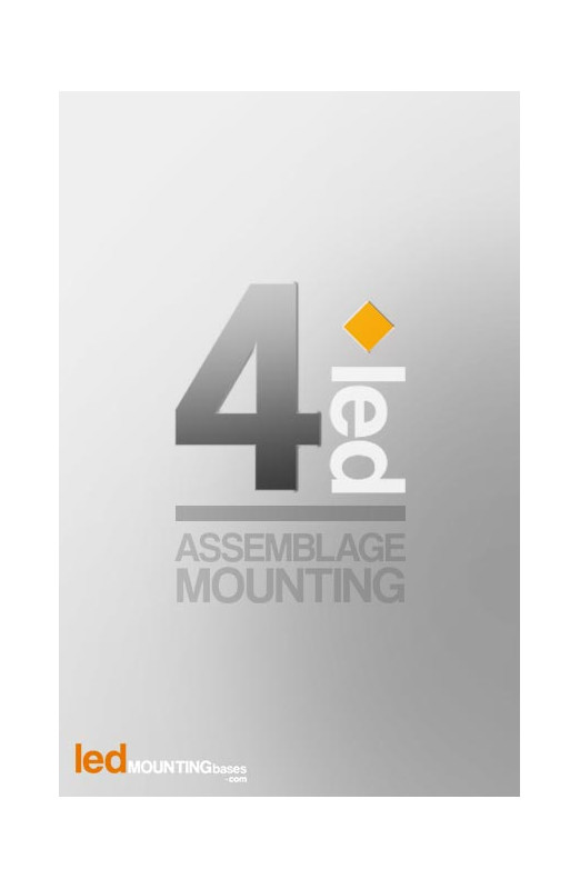 Assembly for 4 LEDs-Services-Led Mounting Bases SAS